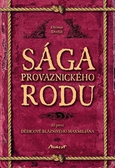 Sága provaznického rodu (1. díl - Dědico