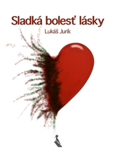 Sladká bolesť lásky