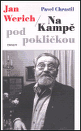 Jan Werich /Na Kampě pod pokličkou