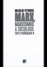 Marx, marxismus a sociologie