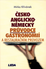 Česko-anglicko-německý průvodce gastronomií a restauračním provozem