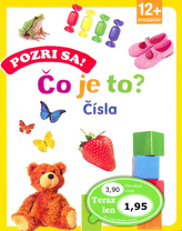 Pozri sa! Čo je to? Čísla