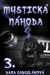 Mystická náhoda 3