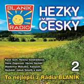 Rádio Blaník - Hezky česky - 2 CD