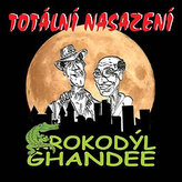 Totální nasazení - Krokodýl Ghandee - CD