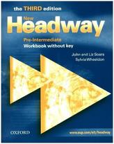 New Headway Third Edition Pre-intermediate Workbook Without Key