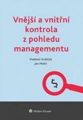 Vnější a vnitřní kontrola z pohledu managementu