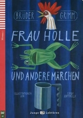Frau Holle und andere Märchen