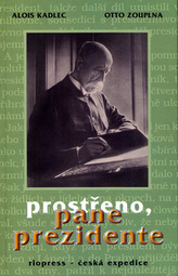 Prostřeno, pane prezidente