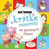 Päťminútové krátke rozprávky na spoločné čítanie