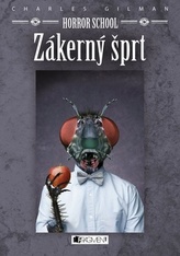 Horror School Zákerný šprt