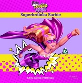 Barbie Odvážna princezná Superhrdinka Barbie