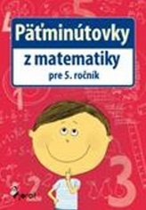 Päťminútovky z matematiky pre 5. ročník