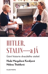 Hitler, Stalin a já - Ústní historie dvacátého století