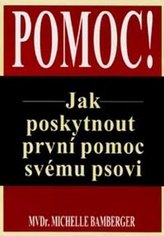 Jak poskytnout první pomoc svému psovi