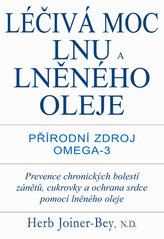 Léčivá síla lněného oleje