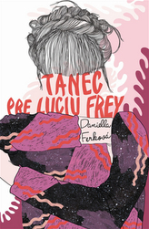 Tanec pre Luciu