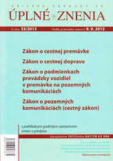 UZZ 33/2013 Zákon o cestnej premávke