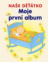 Naše děťátko Moje první album