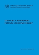 Struktura a architektura počítačů s řešenými přiklady