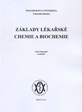 Základy lékařské chemie a biochemie