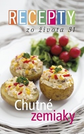 Recepty zo života 31 Chutné zemiaky
