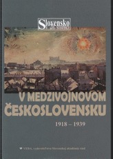 V medzivojnovom Československu 1918 - 1939