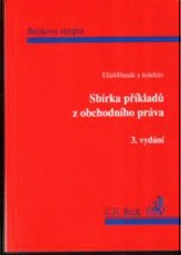 Sbírka příkladů z obchodního práva, 3. vyd.