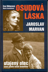 Osudová láska Jaroslav Marvan