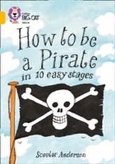  How to be a Pirate