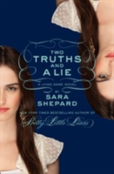  Two Truths and a Lie: A Lying Game Novel