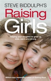  Steve Biddulph's Raising Girls