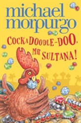  Cockadoodle-Doo, Mr Sultana!