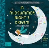  Little Master Shakespeare: A Midsummer Night's Dream