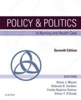  Policy & Politics in Nursing and Health Care