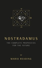  Nostradamus: The Complete Prophecies for The Future
