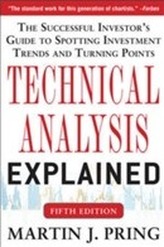  Technical Analysis Explained, Fifth Edition: The Successful Investor's Guide to Spotting Investment Trends and Turning P