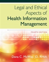  Legal and Ethical Aspects of Health Information Management