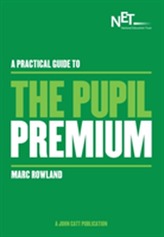 An Updated Practical Guide to the Pupil Premium
