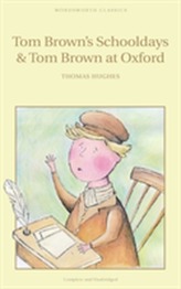  Tom Brown's Schooldays & Tom Brown at Oxford