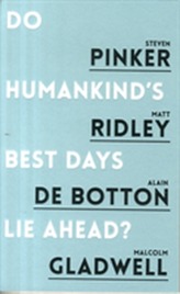  Do Humankind's Best Days Lie Ahead?
