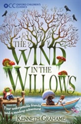  Oxford Children's Classics: The Wind in the Willows