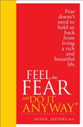  Feel The Fear And Do It Anyway