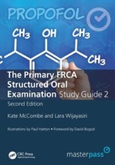 The Primary FRCA Structured Oral Exam Guide 2, Second Edition