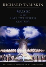 The Oxford History of Western Music: Music in the Late Twentieth Century