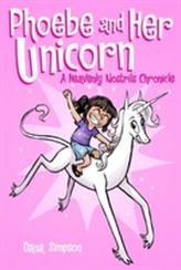  Phoebe and Her Unicorn (Phoebe and Her Unicorn Series Book 1)