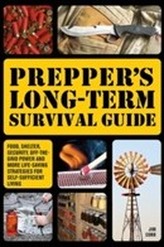  Prepper's Long-Term Survival Guide