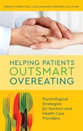  Helping Patients Outsmart Overeating