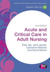  Acute and Critical Care in Adult Nursing