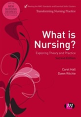  What is Nursing? Exploring Theory and Practice